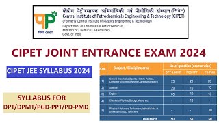 CIPET JEE Syllabus 2024  CIPET Official Syllabus 2024  CIPET Exam Pattern 2024  CIPET JEE [upl. by Nauqyt386]