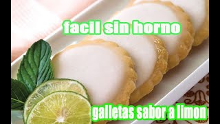 GALLETAS DE LIMÓN Y MANTEQUILLA HECHAS EN SARTEN SIN HORNO SON RIQUISIMAS [upl. by Leiram]