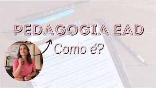 Pedagogia EAD o que esperar Como é [upl. by Emmanuel]