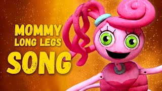 MOMMY LONG LEGS SONG  Poppy Playtime Chapter 3  by MORS [upl. by Atinaujnas]