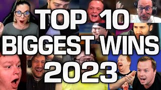 Top 10 Streamers Biggest Wins of 2023 [upl. by Llezniuq238]