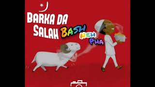 Bash Neh Pha  barka da sallah Official Audio [upl. by Hadeehsar65]