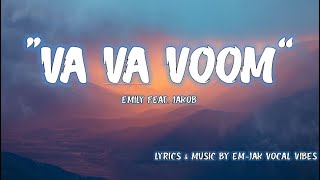 quotVa Va Voomquot By Emily  quotCant Get Enough quotSong by EmJak Vocal Vibes [upl. by Mulvihill]