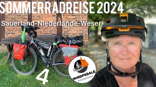 Sommerradreise 2024 Teil 4 Sauerland l Niederlande l Weser [upl. by Ahsiket]