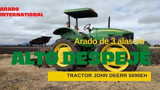 Barbecho con Arado de 3 alas International en tractor JohnDeereMexico 5090EH alto despeje [upl. by Woermer]