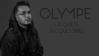 OLYMPE  La Quête Jacques Brel Cover [upl. by Treble498]