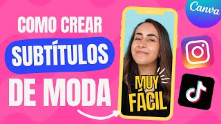 Como crear SUBTITULOS de moda para TIKTOK GRATIS [upl. by Gwyneth]