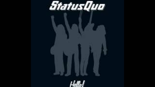 Status Quo  FortyFive Hundred Times  HQ [upl. by Edea]