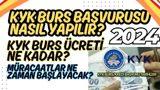 2024 Kyk Burs Başvurusu Ne Zaman Nasıl Yapılır Kaç TL Burs yatıyor kyk burs [upl. by Evets]