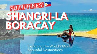 SHANGRILA BORACAY 2024 🇵🇭  フィリピンシャングリラボラカイ島 [upl. by Cohin]