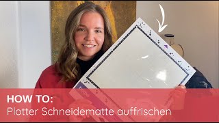 How To Plotter Schneidematte Auffrischen [upl. by Dnomyad]