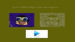 How To Make GMajor 31 On Sony Vegas Pro [upl. by Joses]