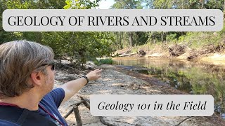 Geology 101 Geology of a Meandering River  Learn Parts of Rivers Streams and Creeks in the Field [upl. by Eimyaj]