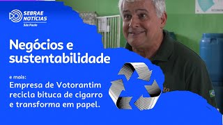 SebraeSP Notícias  Negócios e Sustentabilidade [upl. by Nuahsed]