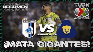 Resumen  Querétaro vs Pumas  CL2023 Liga Mx  J13  TUDN [upl. by Harima]