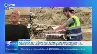 KAFE SHQETO Qeveria i jep gërmimet arkeologjike privatit [upl. by Reidid452]