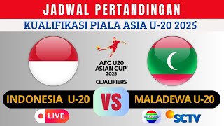 CATAT SIARAN LANGSUNG  JADWAL PERTANDINGAN INDONESIA VS MALADEWA KUALIFIKASI PIALA ASIA U20 2025 [upl. by Attiuqehs667]