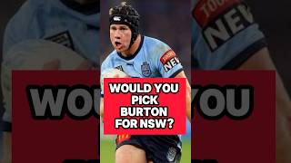 Burton or Suaali for NSW Origin nrl youtubeshorts shorts nsw [upl. by Itsym]