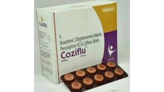 Coziflu Tablets Paracetamol Chlorpheniramine Maleate Phenylephrine HCl amp Caffeine Tablets [upl. by Aldo]