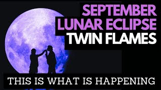 Twin Flame Energy Update  Sep 1718 Pisces Full Moon Lunar Eclipse [upl. by Hasile803]