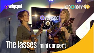 The Lasses  mini concert ⎜Volgspot⎟NPO Radio 5 [upl. by Yrdnal626]