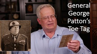 Gen George S Pattons Toe Tag [upl. by Korns]