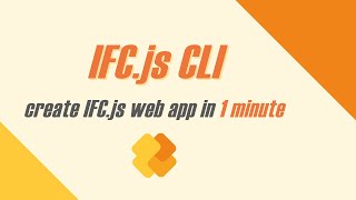 IFCjs CLI create IFCjs web app in 1 minute [upl. by Maddi820]