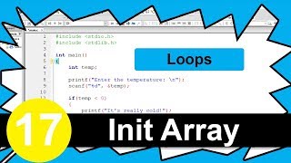 C Tutorial 17  For Loop Initialize Array [upl. by Dahsraf]