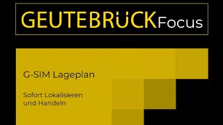 Geutebrück Focus ehem Insights  GSIM Lageplan DE [upl. by Yluj]