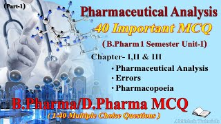 Phamaceutical Analysis unit1 mcq  40 important Analysis Mcqs  BPharma unit1  Part1 ​ [upl. by Vories]