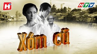 Xóm Cũ  HTV Phim Xưa Tình Cảm Việt Nam Hay Nhất 2002 [upl. by Ocin]