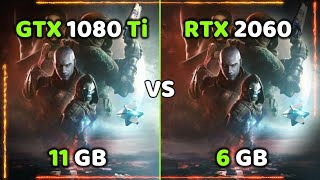 GTX 1080 Ti vs RTX 2060  Test in Top 10 Games  1080p [upl. by Yraek]