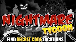 NIGHTMARE TYCOON MAP FORTNITE CREATIVE  FIND SECRET CODE LOCATIONS [upl. by Nosylla]