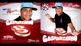 Gasparzinho  Volume 1  CD Verão 2013 [upl. by Krall922]