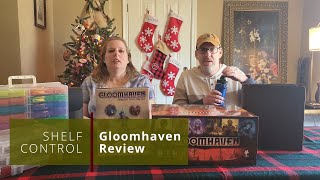 Gloomhaven Review  Shelf Control [upl. by Raymund]