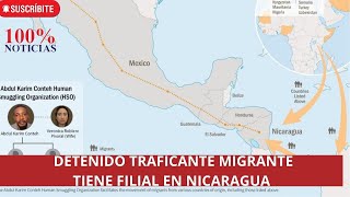 EEUU acusa y detiene a líder de red de tráfico de migrantes con filial en Nicaragua [upl. by Notlit]