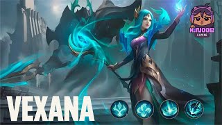 VEXANA Mobile Legends K Noob Gaming MLBB [upl. by Aikyn]