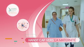 Handi Cap vers la maternité [upl. by Arolf]