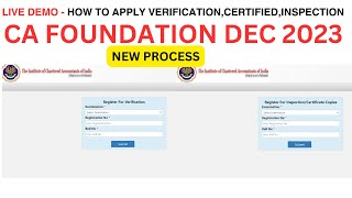 Live Demo How to Apply CA foundation Dec 2023 VerificationCertified Copies amp Inspection [upl. by Nitniuq492]