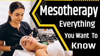 Role Of Mesotherapy In Hair amp Skin  Procedure Of Mesotherapy  Benefits amp Side Effects [upl. by Innavoeg547]