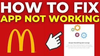 How To Fix McDonalds App Not Working 2024 [upl. by Mccowyn825]