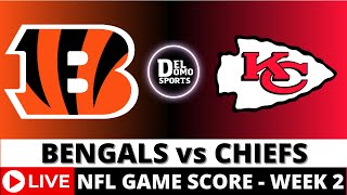 CINCINNATI BENGALS VS KANSAS CITY CHIEFS LIVE 🏈 NFL Game Score PlaybyPlay Week 2  SEP 15 2024 [upl. by Neelyhtak698]