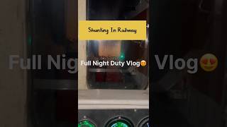 RAILWAY LOCO PILOT VLOG SHUNTING DUTY IN WDG3A LOCOMOTIVE alp locopilot vlog railway shorts [upl. by Ylrebnik550]