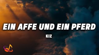 KIZ  EIN AFFE UND EIN PFERD Lyrics [upl. by Tewfik]