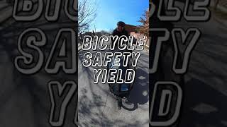 Bicycle Safety Yield Overview [upl. by Eeryn]