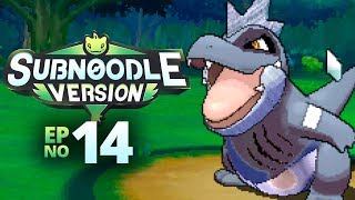 ROBOCROC  Pokémon Sub Noodle Version Nuzlocke Part 14 [upl. by Christos]