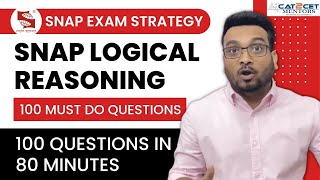 SNAP Logical Reasoning 100 MUST DO Questions  SNAP LR Revision  100 Questions in 80 Minutes [upl. by Atiuqes]