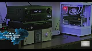 How to set up Viewsonic Lx700 4k Projector amp Denon s960h Receiver HDMI CEC  PART [upl. by Chane565]