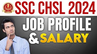 SSC CHSL 2024  SSC CHSL Salary 2024  SSC CHSL Post Details  SSC CHSL Posts And Salary SSC Wallah [upl. by Nairahcaz143]