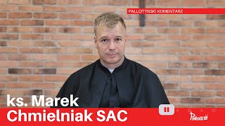 Pallotyński komentarz – 19 czerwca 2023  Ks Marek Chmielniak SAC [upl. by Yacov]